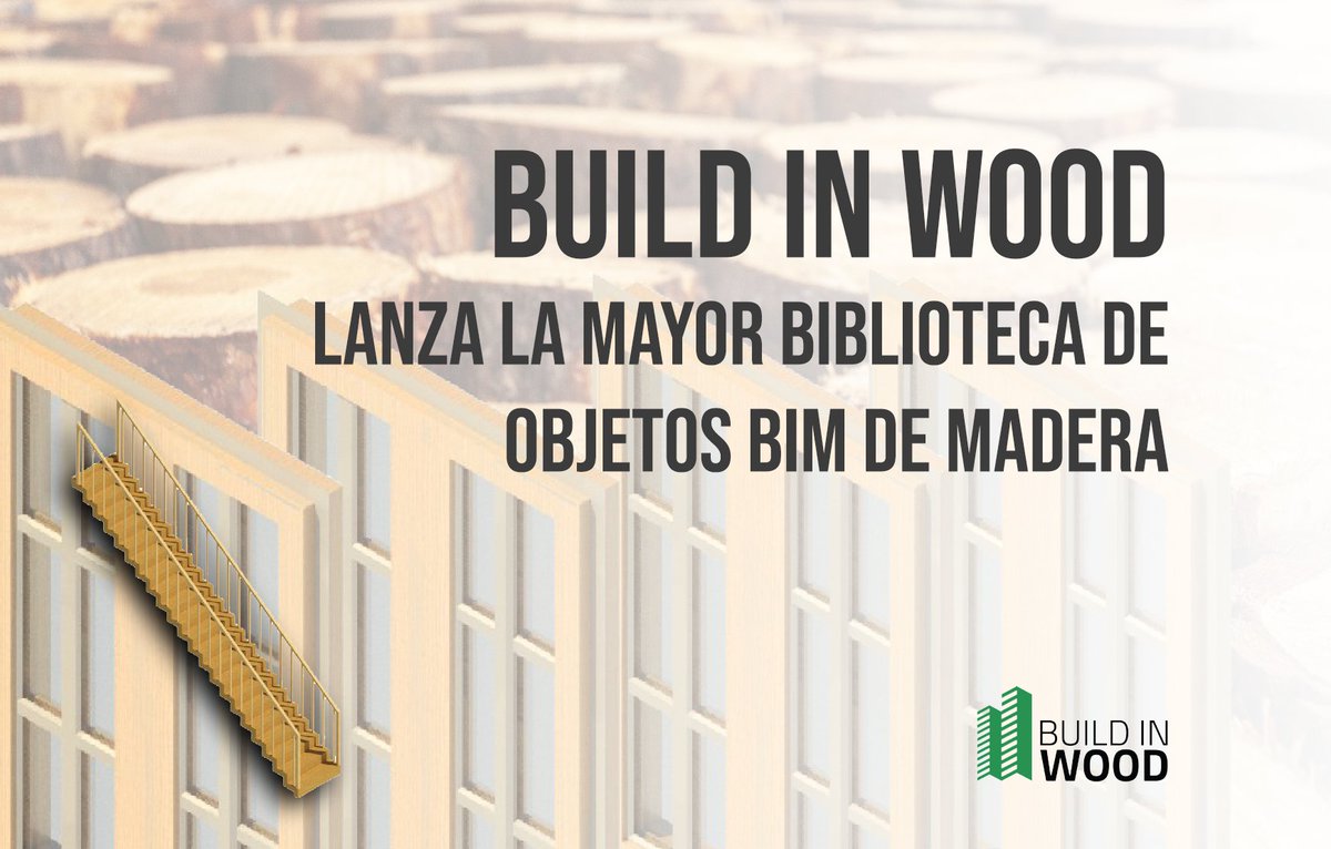 Bimetica's tweet image. @Build_in_Wood lanza la mayor biblioteca de objetos BIM de madera&quot; 246 objetos en 5 idiomas disponibles para descargar, Conoce los beneficios de la construcción en madera: bimchannel.net/es/build-in-wo…