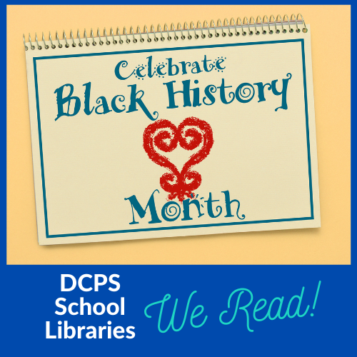 DcpsLibrary's tweet photo. DCPS School Library Programs is excited to share our curated list of resources for Black History Month: https://t.co/rMQBQGNh6P @dcpublicschools @DCPSInnovations https://t.co/nSObkoVz0g