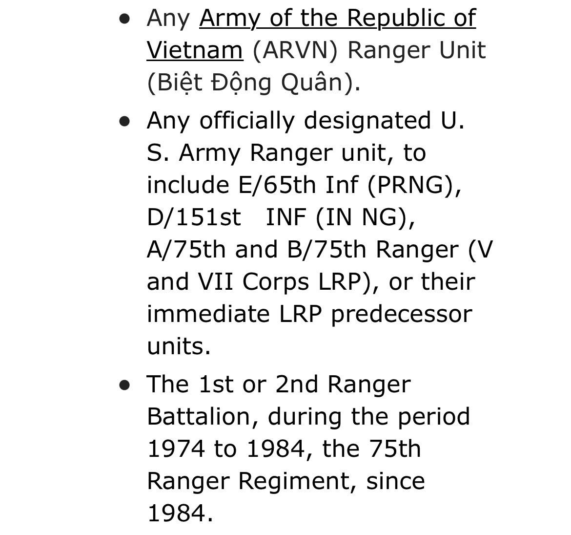 The U.S. Army Ranger Association, in its regular memberships, takes the expansive view of the term “Ranger,” with three criteria. (22)