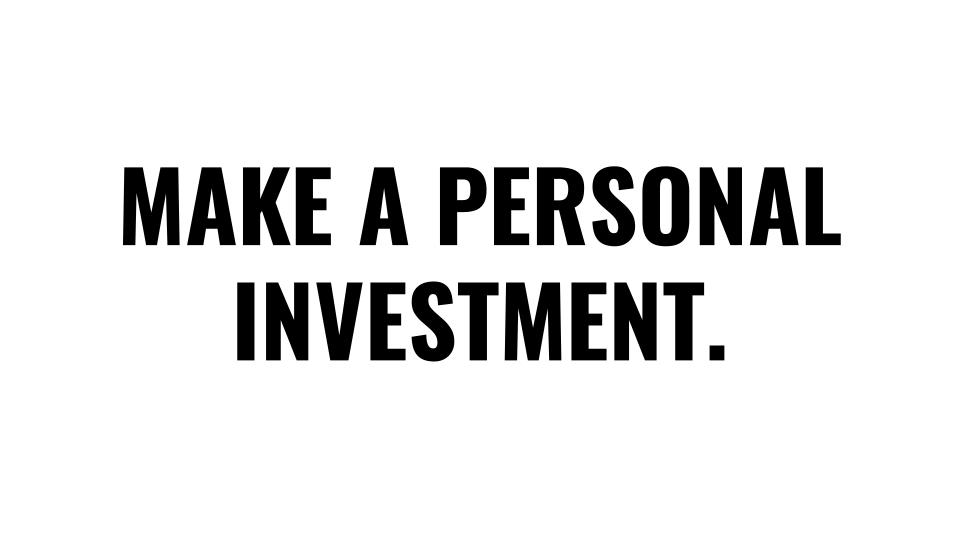 Everyone is busy, but chasing expertise is an investment in your future. Prioritize it.