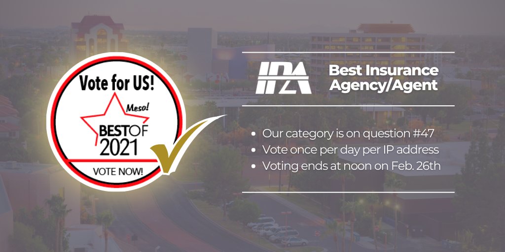 Insuranceproaz's tweet image. IPA has been nominated for the Best of Mesa 2021! We are running for Best Insurance Agency/Agent in Mesa. Click on the link below to vote! We are on question #47. You can vote once per day per IP address until noon 2/26. Thank you for your support!

surveymonkey.com/r/BestofMesa20…