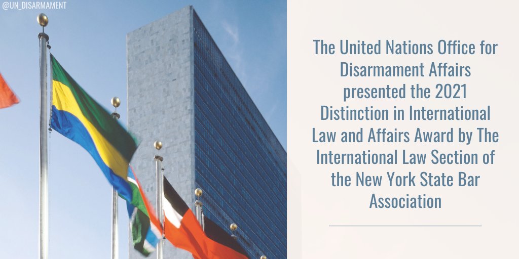 UN_Disarmament's tweet image. On Wednesday, the UN High Representative for Disarmament Affairs @INakamitsu accepted the 2021 Distinction in International Law and Affairs Award, presented by The International Law Section of @NYSBA, on behalf of @UN_Disarmament. Learn more 👉 bit.ly/3cn7cTH.