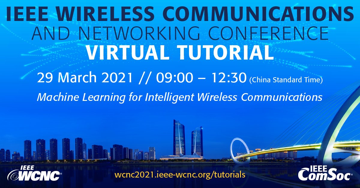 ComSoc's tweet photo. Don’t miss the exciting 29 March #WCNC2021 tutorial “#MachineLearning for Intelligent Wireless Communications” Research & application of #ML to redesign the #baseband module.#modelbasedalgorithm #signaldetection #channelestimation Learn More: https://t.co/Ld47bynSSL https://t.co/3Bpo8K8iMR