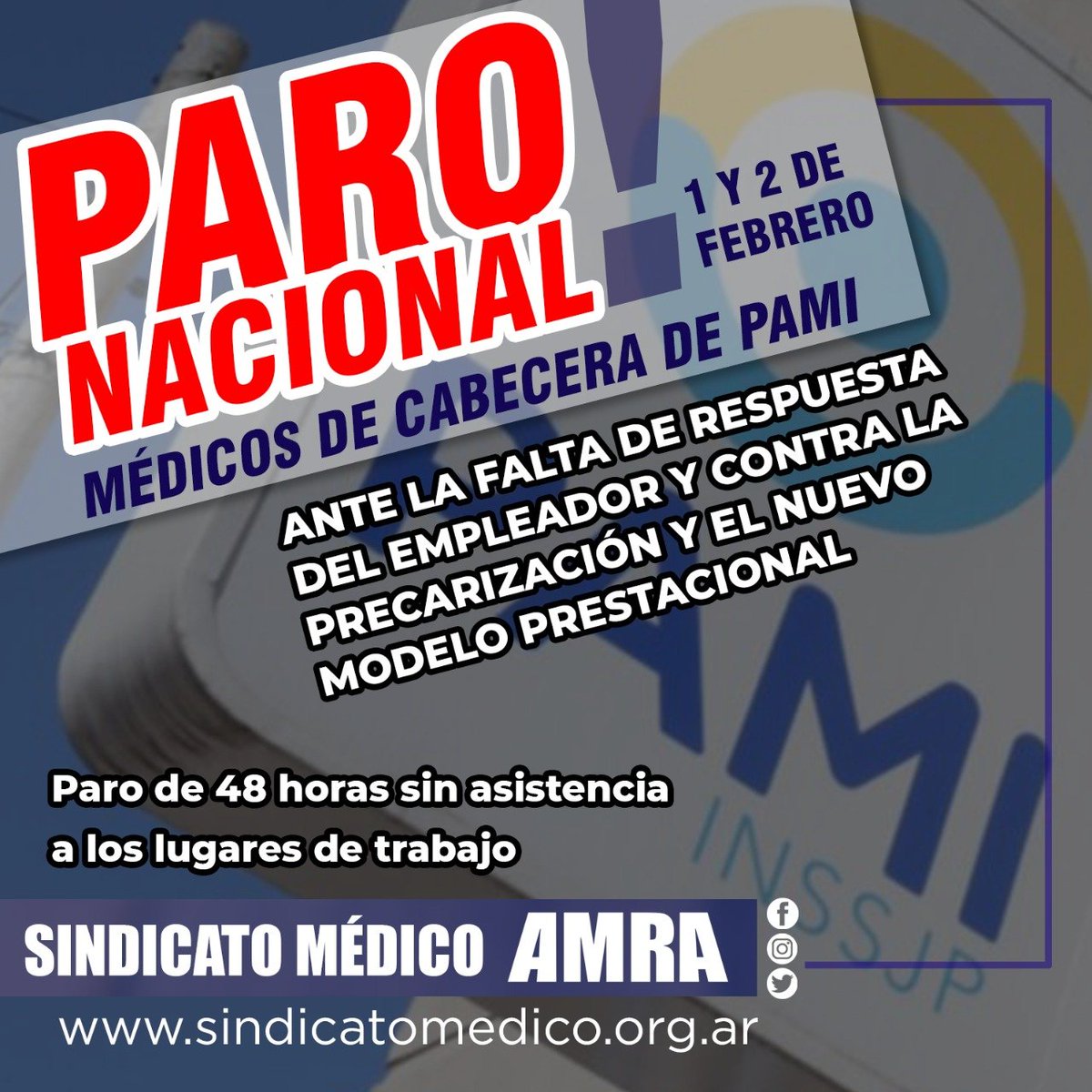 SindicatoAMRA's tweet photo. #PAMI #MédicosDeCabecera PARO 1 Y 2 DE FEBRERO. 
Ante la falta de respuesta del empleador @PAMI_org_ar y contra la precarización y el nuevo modelo prestacional. https://t.co/HNZMrpSlVR