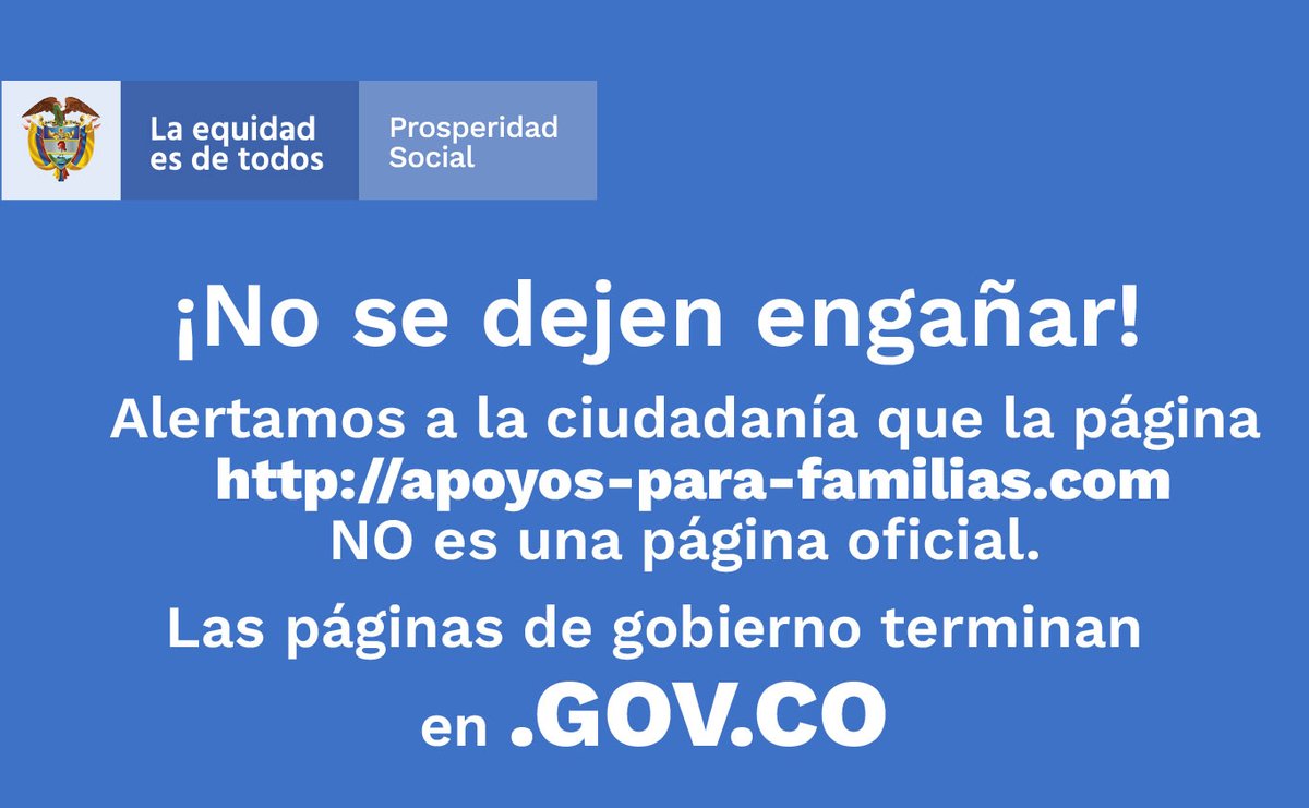 ProsperidadCol's tweet photo. Persisten las personas mal intencionadas que quieren desinformar y estafar a beneficiarios de @FamiliasAccion, #IngresoSolidario y la ciudadanía en general. @ProsperidadCol adelanta medidas de todo tipo para dar con los responsables. Las páginas de gobierno terminan en .GOV.CO https://t.co/cQHDYRccGX