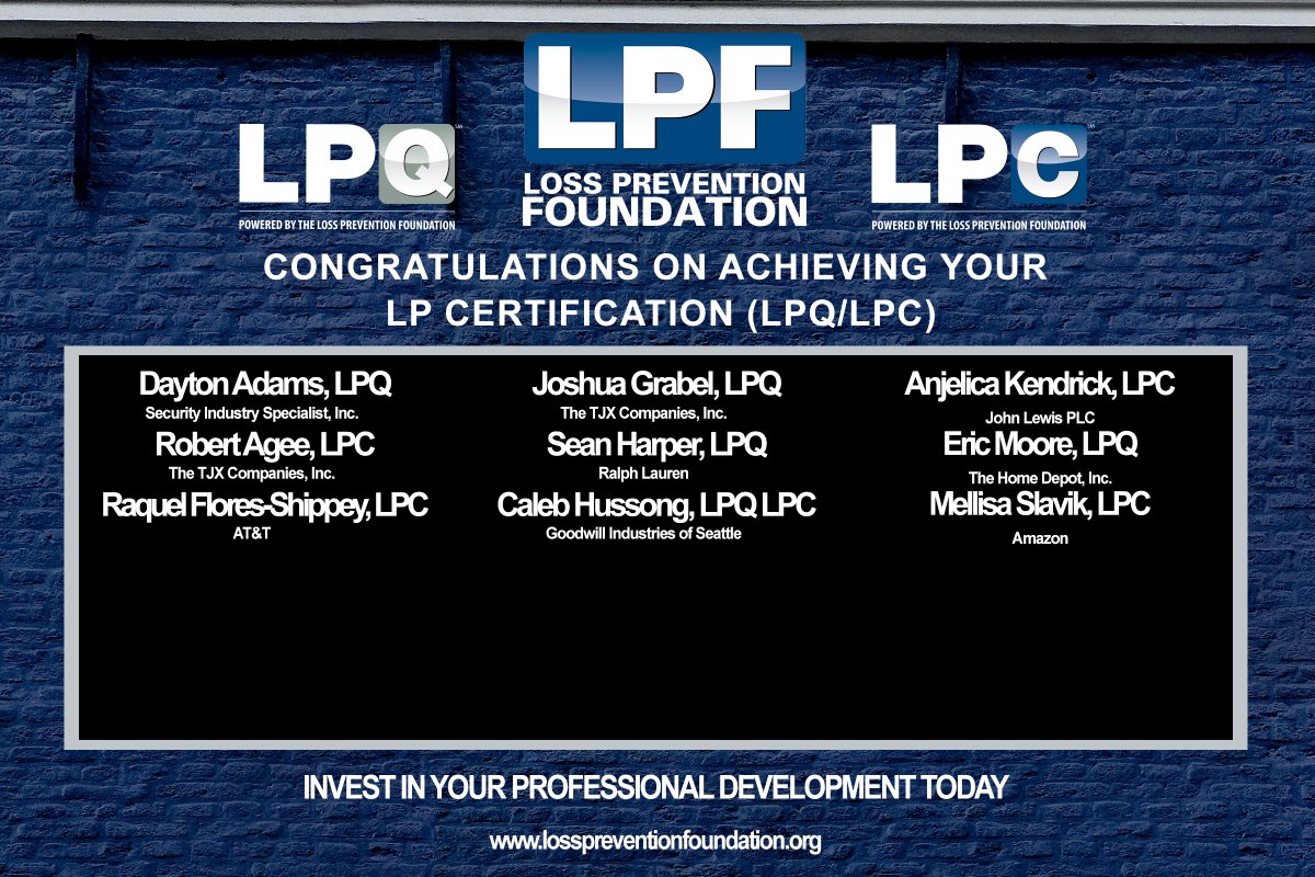 LPFoundation's tweet photo. Congratulations to our recent LP Certified Professionals. E
Join the conversation at the LPF Sync Community: https://t.co/LejfKdDDb9

Register for the LPQ or LPC Course at: https://t.co/kol8xgb8cv

#Retail #lossprevention #assetprotection #lpfoundation #LPF  #LPQ #LPC https://t.co/svyisG7oAK