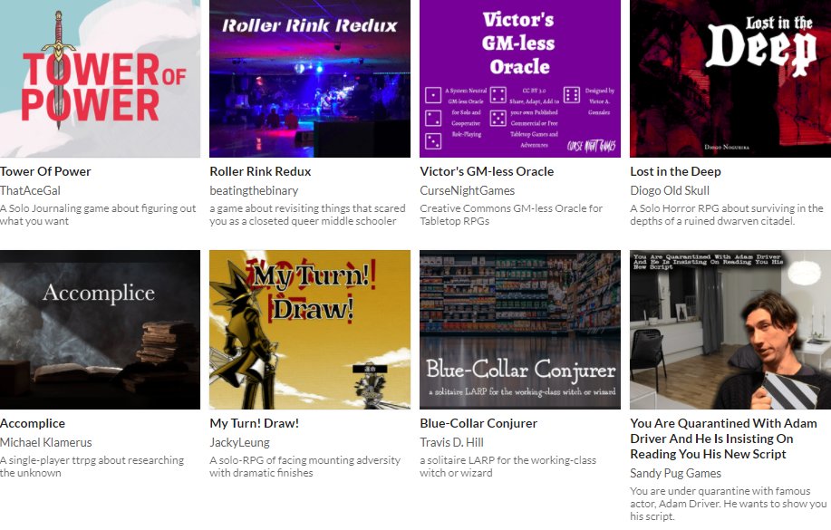 A screenshot featuring a few of the games in this bundle: Tower of Power, Roller Rink Redux, Victor's GM-less Oracle, Lost in the Deep, Accomplice, My Turn! Draw!, Blue-Collar Conjurer, and You Are Quarantined with Adam Driver and He Is Insisting On Reading You His New Script