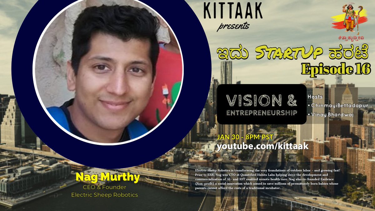 kittaak's tweet photo. Tomorrow, Jan 30 8pm PST i.e Jan 31st 9:30 am IST, on Idu Startup Harate, Chinmayee Bettadapur and @VnayBrdwj talk to Nag Murty, the Founder and CEO of Electric Sheep Robotics. Join us live on our YouTube channel for this insightful conversation! https://t.co/un1GhgkNvb https://t.co/LATkGcHozq