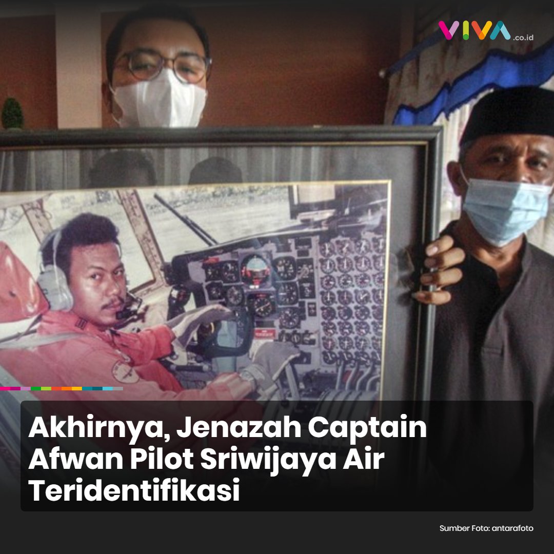 VIVAcoid's tweet photo. Dari 3 korban yang terbaru diidentifikasi oleh tim DVI, salah satunya merupakan kapten Afwan RZ yang merupakan pilot pesawat Sriwijaya Air SJ 182.
https://t.co/CCdfcgSER9
#vivacoid #sriwijayaair #kaptenafwan #Captainafwan #enazahsriwijayaair #berita https://t.co/TDsRuPvEy8