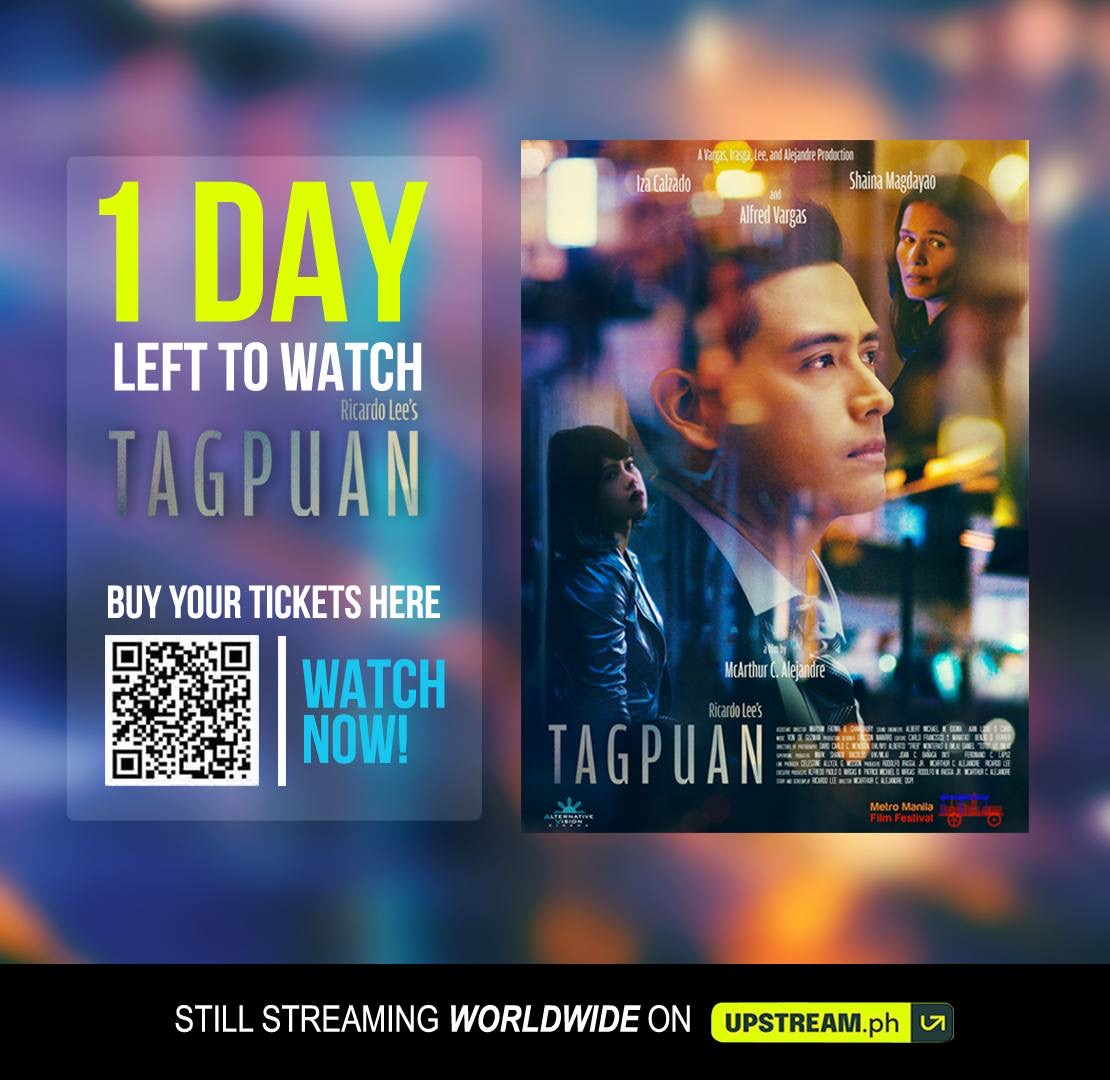 TagpuanFilm's tweet photo. It’s our last day of streaming tomorrow! Make sure to watch TAGPUAN today! Click here:
https://t.co/1qkdjzWCGh

#TagpuanMMFFF2020
#MMFFonUPSTREAM https://t.co/z5o7nLR2E1