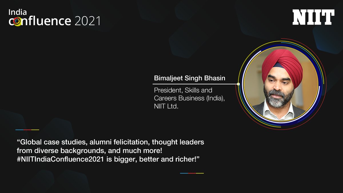 NIITLtd's tweet image. The Day-1 of #NIITIndiaConfluence2021 kickstarted on a high note with Bimaljeet Singh Bhasin, President, Skills and Careers Business (India), NIIT Ltd., speech that infused enthusiasm within the attendees.

#AcceleratingPerformance #TransformativeLearning