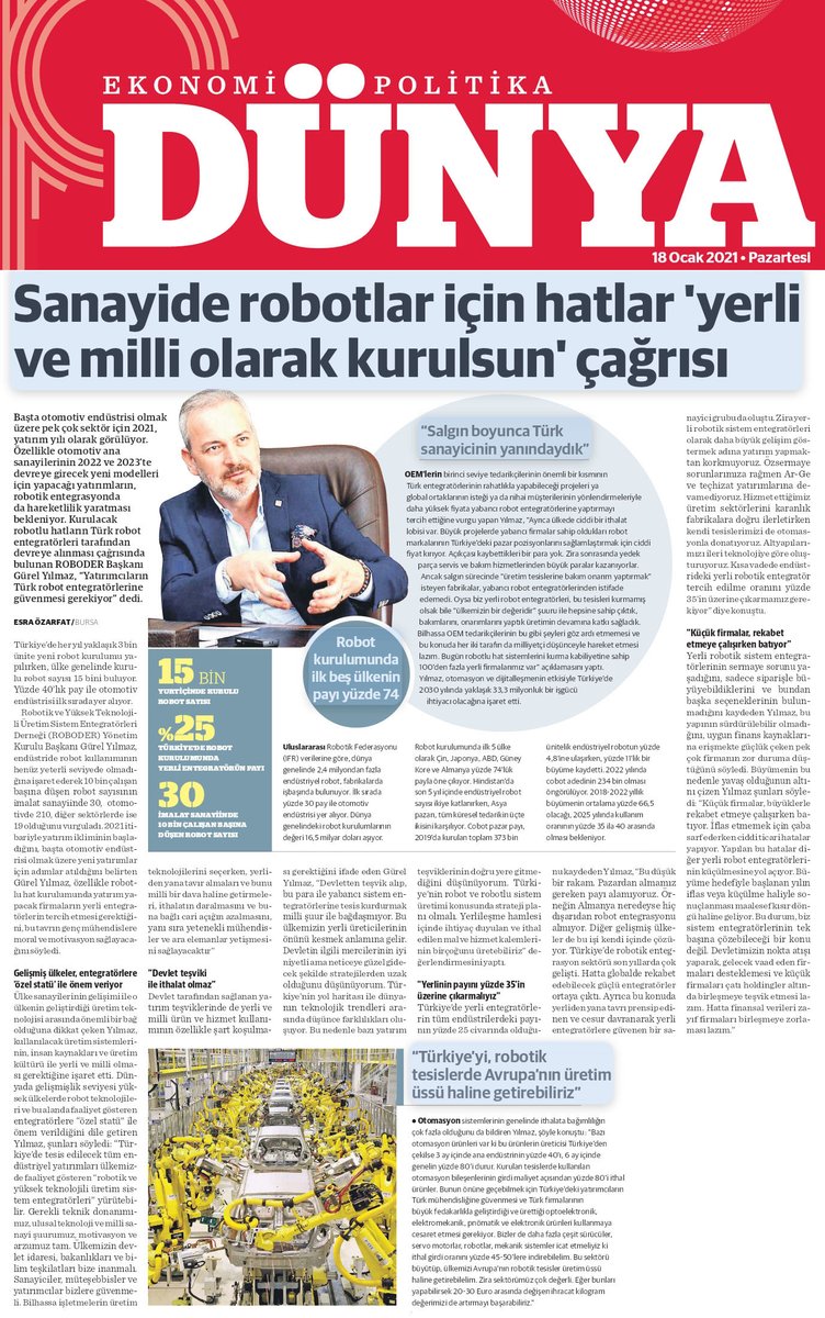 Yönetim Kurulu Başkanımız Sn. Gürel YILMAZ' ın "Sanayide robotlar için hatlar 'yerli ve milli olarak kurulsun' çağrısı" başlıklı Dünya Gazetesi'nden Sn. Esra ÖZARFAT' ın kaleme aldığı mülakatını sizlerle paylaşıyoruz. 
#Roboder #YerliveMilli #UlusalTeknoloji