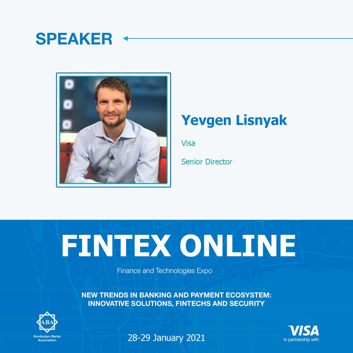BanksAzerbaijan's tweet photo. FINTEX Online is starting! 🤩
Our next speaker- Yevgen Lisnyak!
He is Senior Director from Visa!
Come and join us online!
office@aba.az
office@gbmevents.az
https://t.co/jSrIzL2Aie
#aba #fintexonline #fintexsummit #fintexonline #onlineevent #visa #fintech https://t.co/DVjFcCqduN