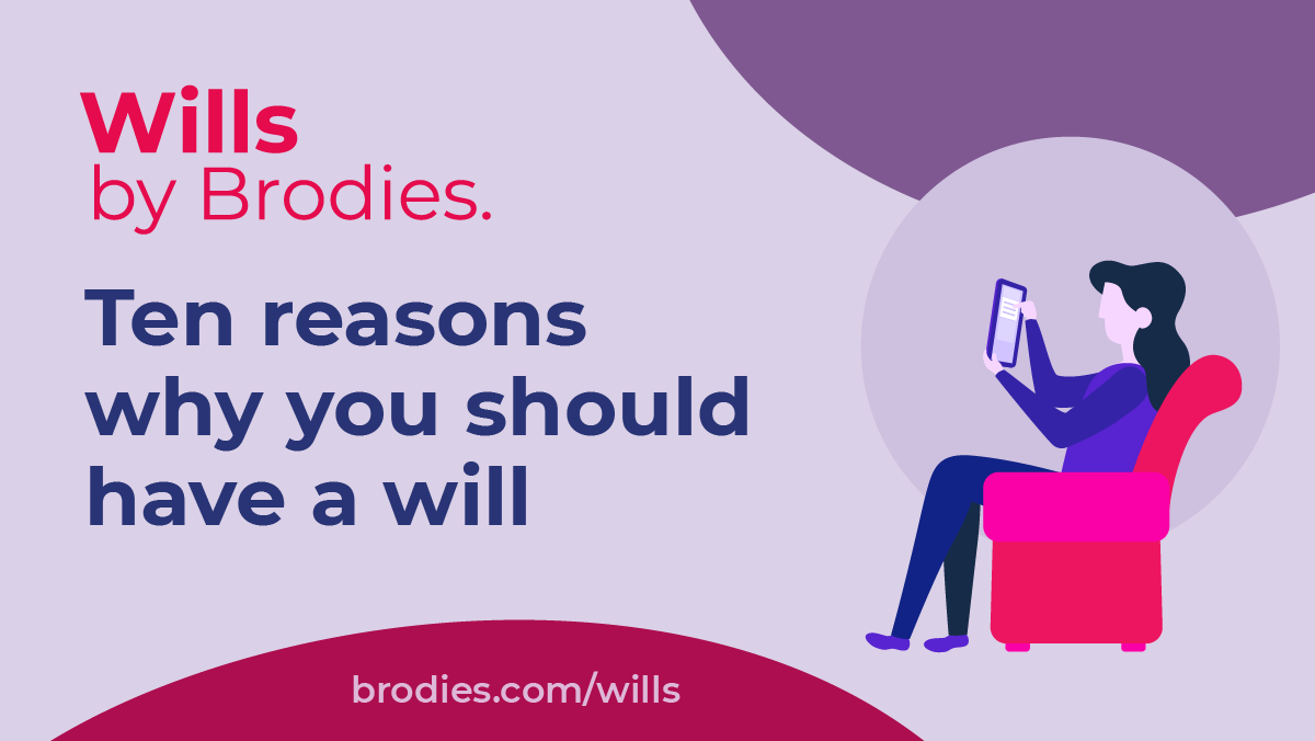 Having a will gives you peace of mind and ensures the right provisions are made for you and your family. Start making your bespoke Scottish will online at Wills by Brodies today. wills.brodies.com/wp-content/upl…

#wills #makeawill #planningforthefuture #planningahead