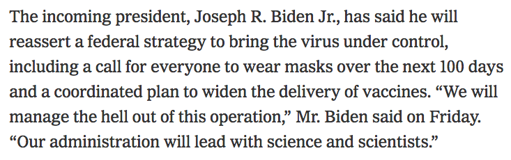 “We will manage the hell out of this operation,” Mr. Biden said on Friday. “Our administration will lead with science and scientists.” 19/