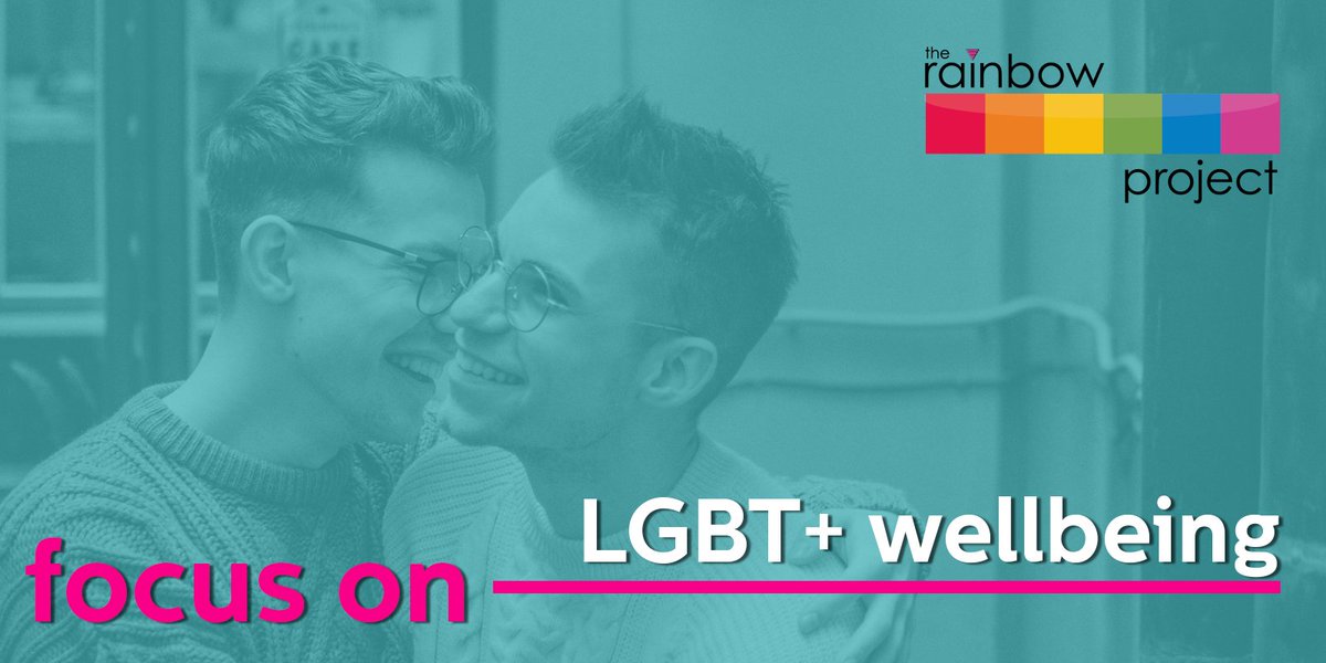 focus on LGBT+ Wellbeing