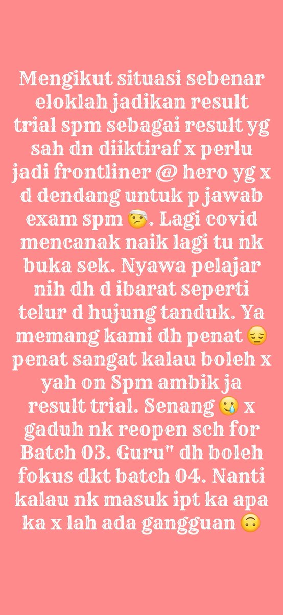 Syukriyusof3's tweet photo. Assalamualaikum wbt dn selamat ptg. Saya mewakili batch SPM 2020 mencadangkan agar pihak kementerian Pendidikan Malaysia untuk mengiktiraf percubaan SPM 2020 berikutan status Covid-19 yg semakin membimbangkan. Dn saya cdgnkan agar pihak yg terlibat untuk memberikan ruang kpd https://t.co/ysmL0A1ANF