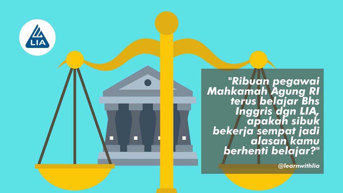 learnwithlia's tweet photo. "Ribuan pegawai Mahkamah Agung RI terus belajar Bahasa Inggris dengan LIA, apakah sibuk bekerja sempat jadi alasan kamu berhenti belajar?" https://t.co/MU6idItm0B