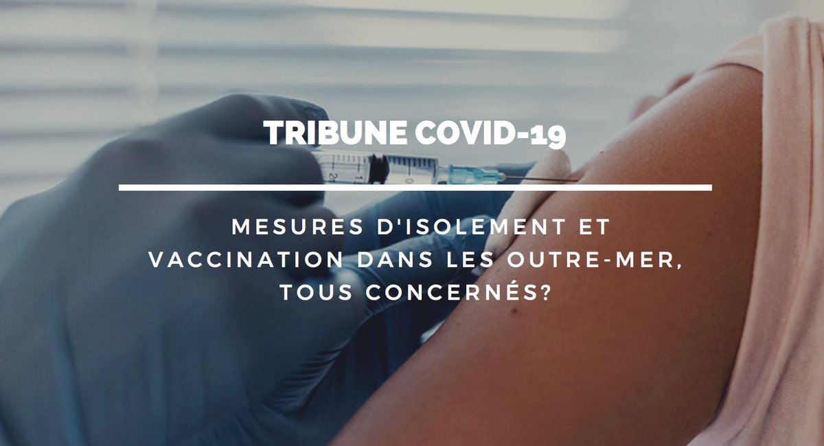 outremers360's tweet photo. [#TRIBUNE] #Covid19 : Mesures d'isolement et #vaccination dans les #Outremer, tous concernés?
➡️https://t.co/Jxnl8tqRlQ https://t.co/aP31R6oWe5