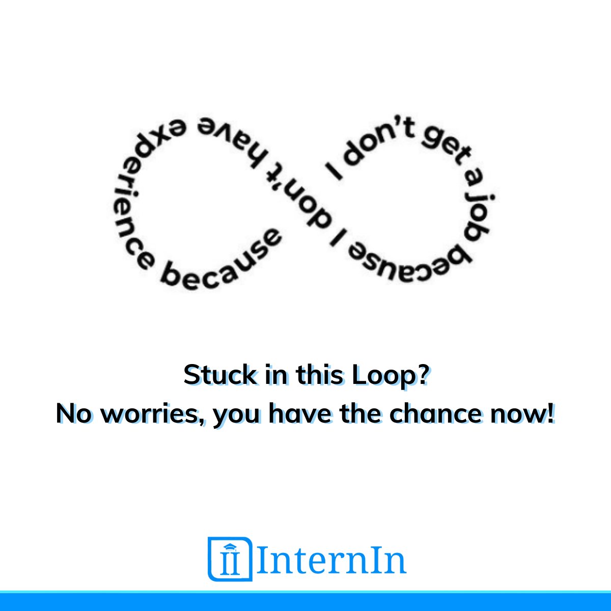 internin_'s tweet photo. Stuck in this Loop?
No worries, you have the chance now!
Break this loop today by securing an internship through InternIn.
#internin #internships #jobs #opportunity #campus #studentplatform #community #freseher #MBA https://t.co/XZtxL0zjHd