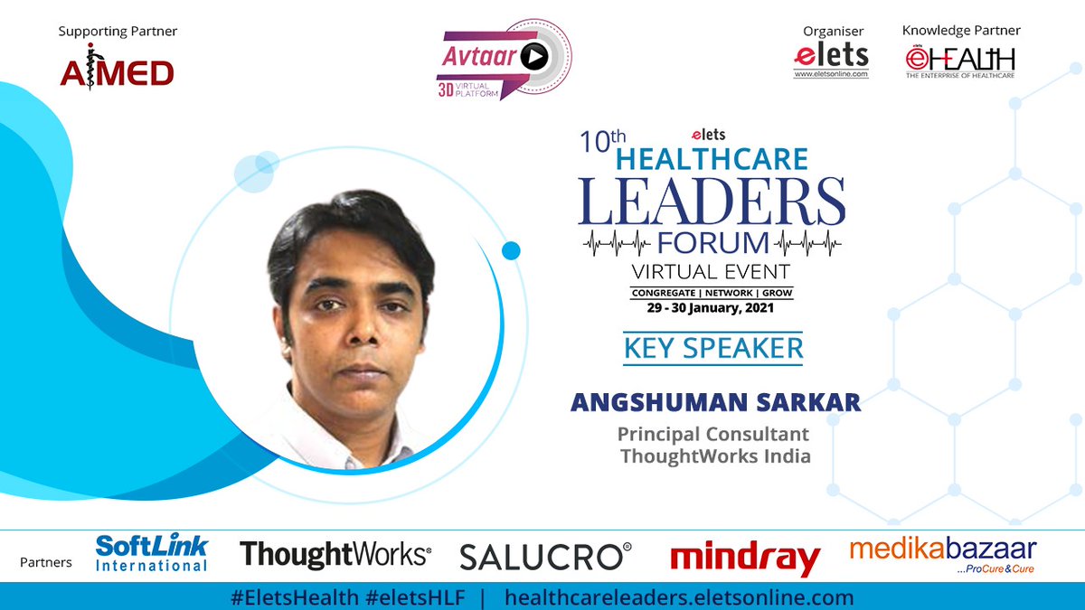 ehealthonline's tweet photo. @eletsonline welcomes Angshuman Sarkar, Principal Consultant, @thoughtworksIN as Key Speaker at 10th Healthcare Leaders Forum to be held on 29-30 January, 2021.
Visit: https://t.co/vsL2Sm5zpM
Click Here to Register as Delegate: https://t.co/N0VTWusfvm
#EletsHLF #EletsHealth https://t.co/bnDnZK6pO1