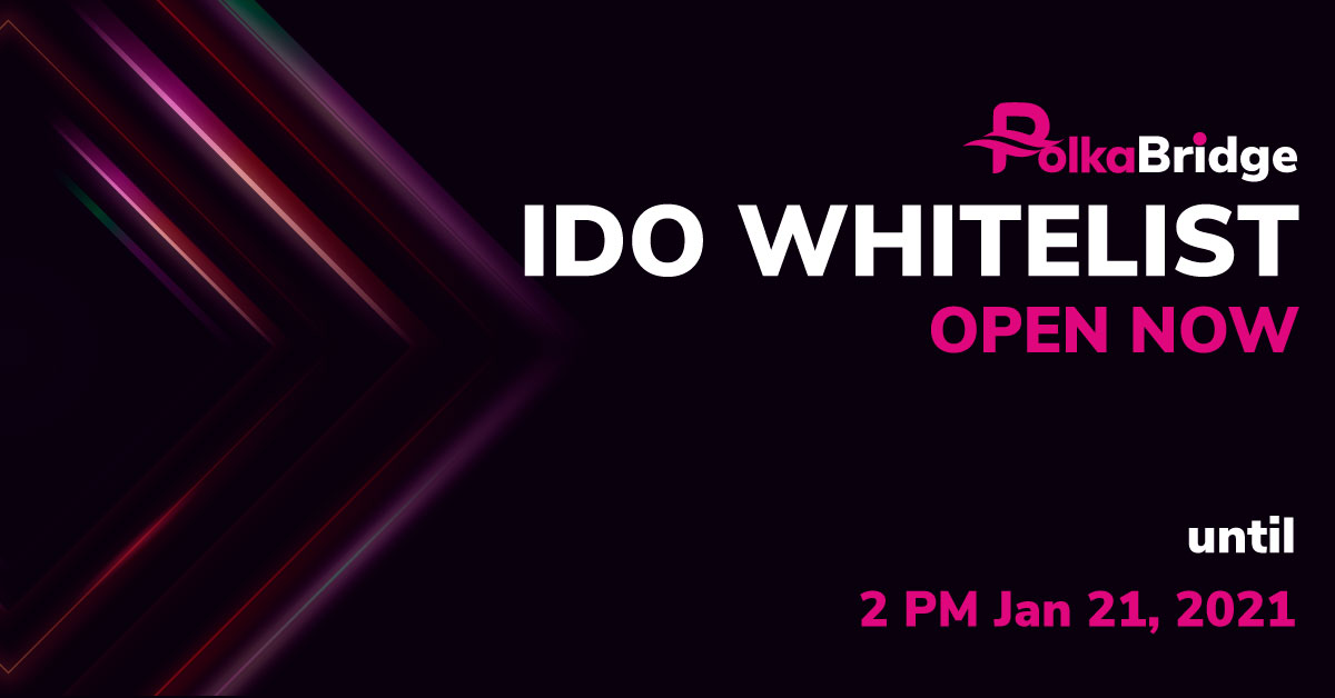 #PolkaBridge IDO Whitelist OPENs now!! 🚀

Register here: polkabridge.org/#whitelist 
Expected 1000 winners, IDO Whitelist Registration will close on January 21, 2021 at 2 PM (UTC).The result will be announced on January 22, 2021 at 10 AM (UTC)

#Polkadot #IDO #whitelist $DOT $PBR