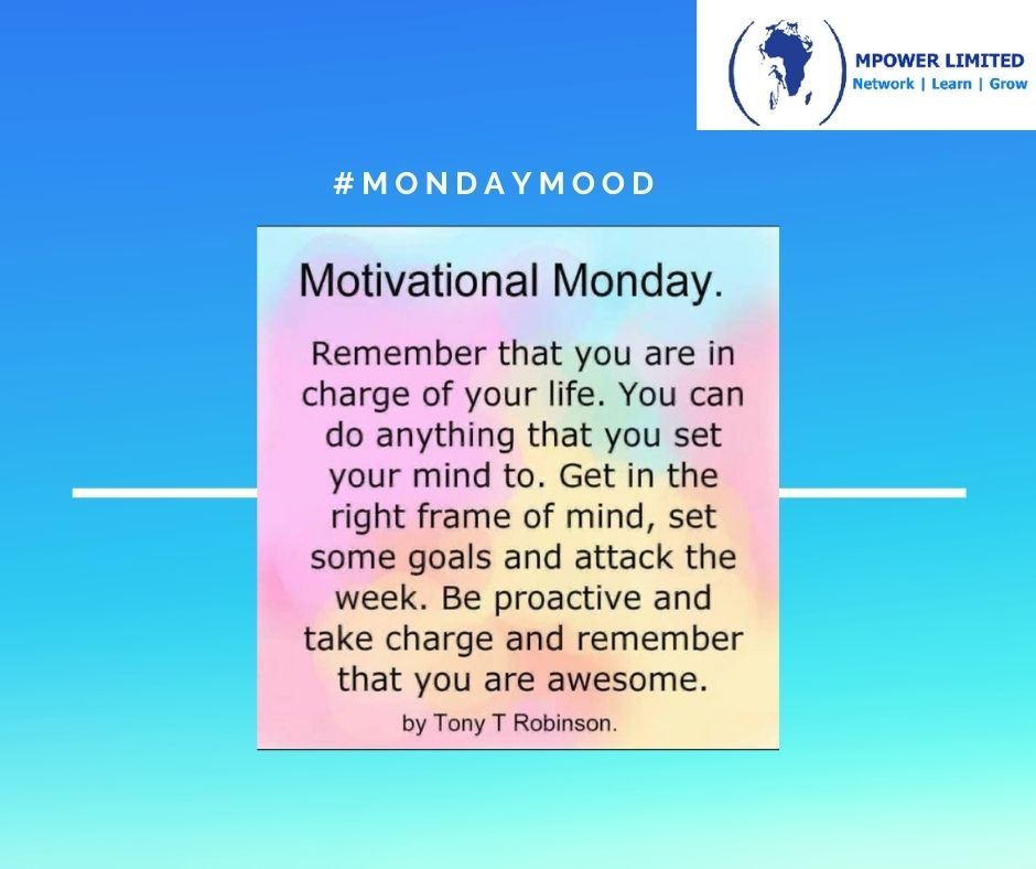 mpowerlimitedke's tweet photo. Have a blessed week ahead and remember that it is you who is in charge of your life.😊  Take charge!!

#mondaymood #takingcharge #newweeknewgoals #letsgetit #slaytheweek #mpowerlimited https://t.co/mlEhK4iqRE