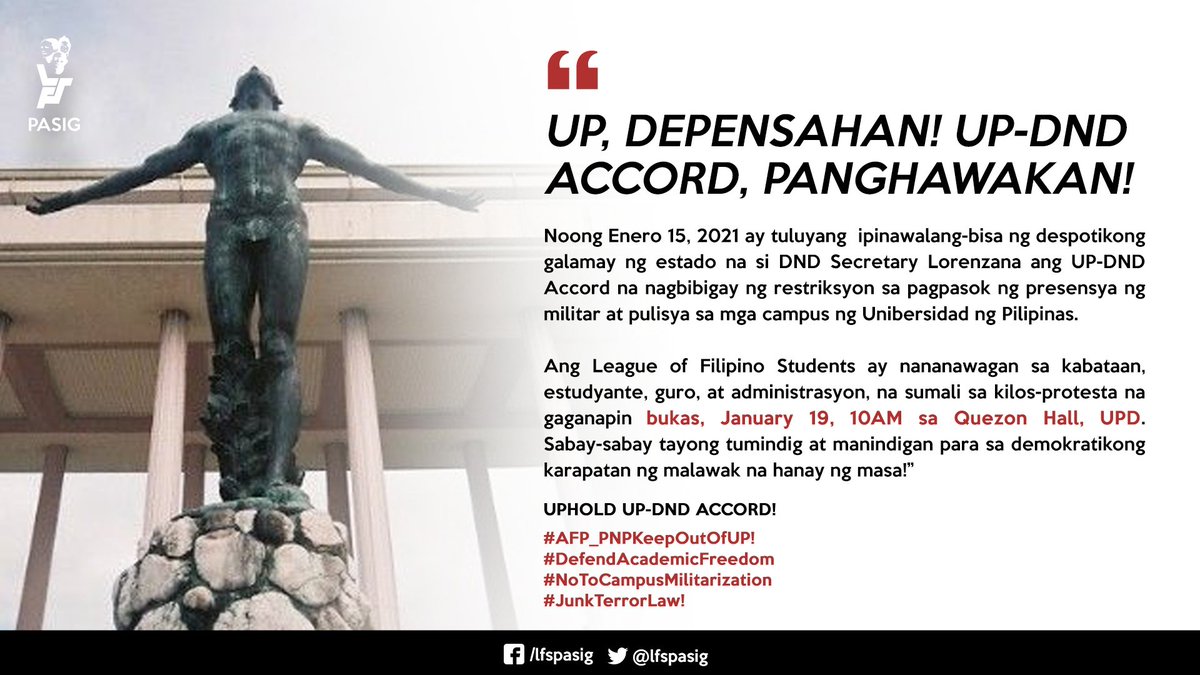 UP, DEPENSAHAN! UP-DND ACCORD, PANGHAWAKAN!

[READ MORE: facebook.com/lfspasig/posts…]

#AFP_PNPKeepOutOfUP!
#DefendAcademicFreedom
#NoToCampusMilitarization
#JunkTerrorLaw!