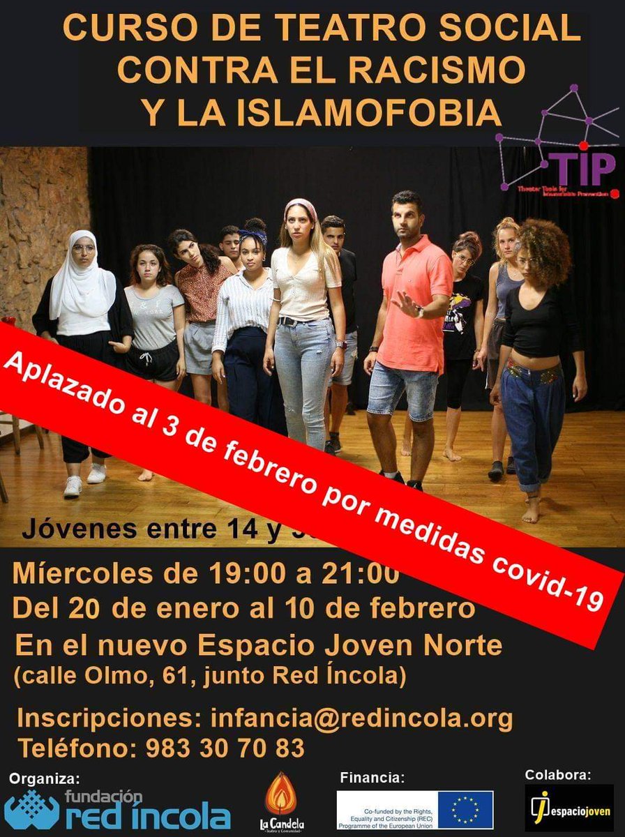 ⚠️El curso de teatro social contra el racismo y la islamofobia queda aplazado hasta el 3 de febrero por las restricciones #covid-19. 
👉Seguirá abierto el plazo de inscripción hasta el 29 de enero en @redincola y #espaciojovennorte #Valladolid @lacandelateatro @tooltips1