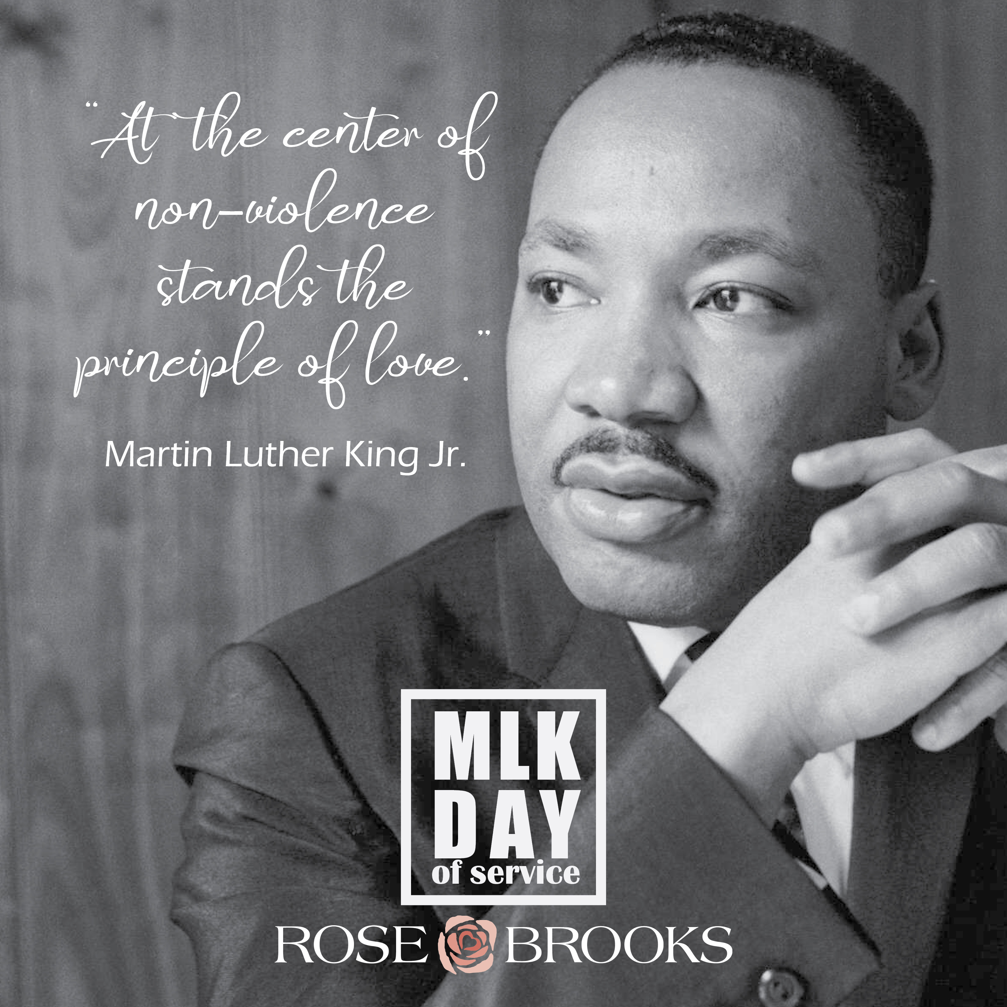 Martin Luther King Jr Quotes About Kindness Rose Brooks Center On Twitter: ""At The Center Of Non-Violence Stands The  Principle Of Love." The Words Of Martin Luther King Jr. Remind Us To Offer  Respect And Kindness, And We Thank