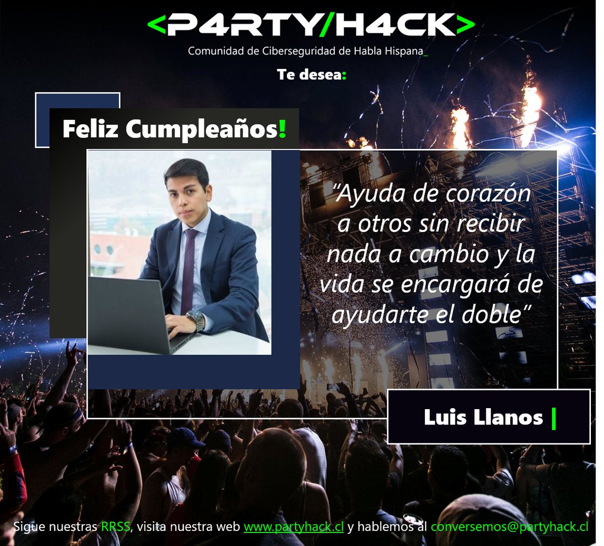 Party_Hack's tweet image. El 17 de enero estuvo de cumpleaños uno de nuestros fundadores llamado Luis Llanos @luisllanoslll . Te deseamos que hayas tenido un excelente día y gracias por crear esta gran idea de ayudar al futuro profesional de la ciberseguridad.

#partyhack #ciberseguridad #comunidades