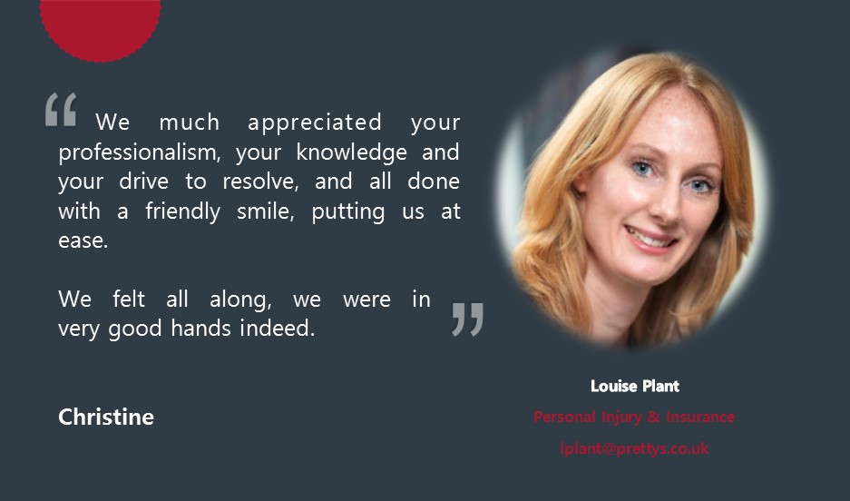 Maintaining a high quality of service and having a trusted approach is something that we strive to maintain here at Prettys. Here’s some great #feedback for Louise Plant in our Personal Injury &amp; Insurance Team