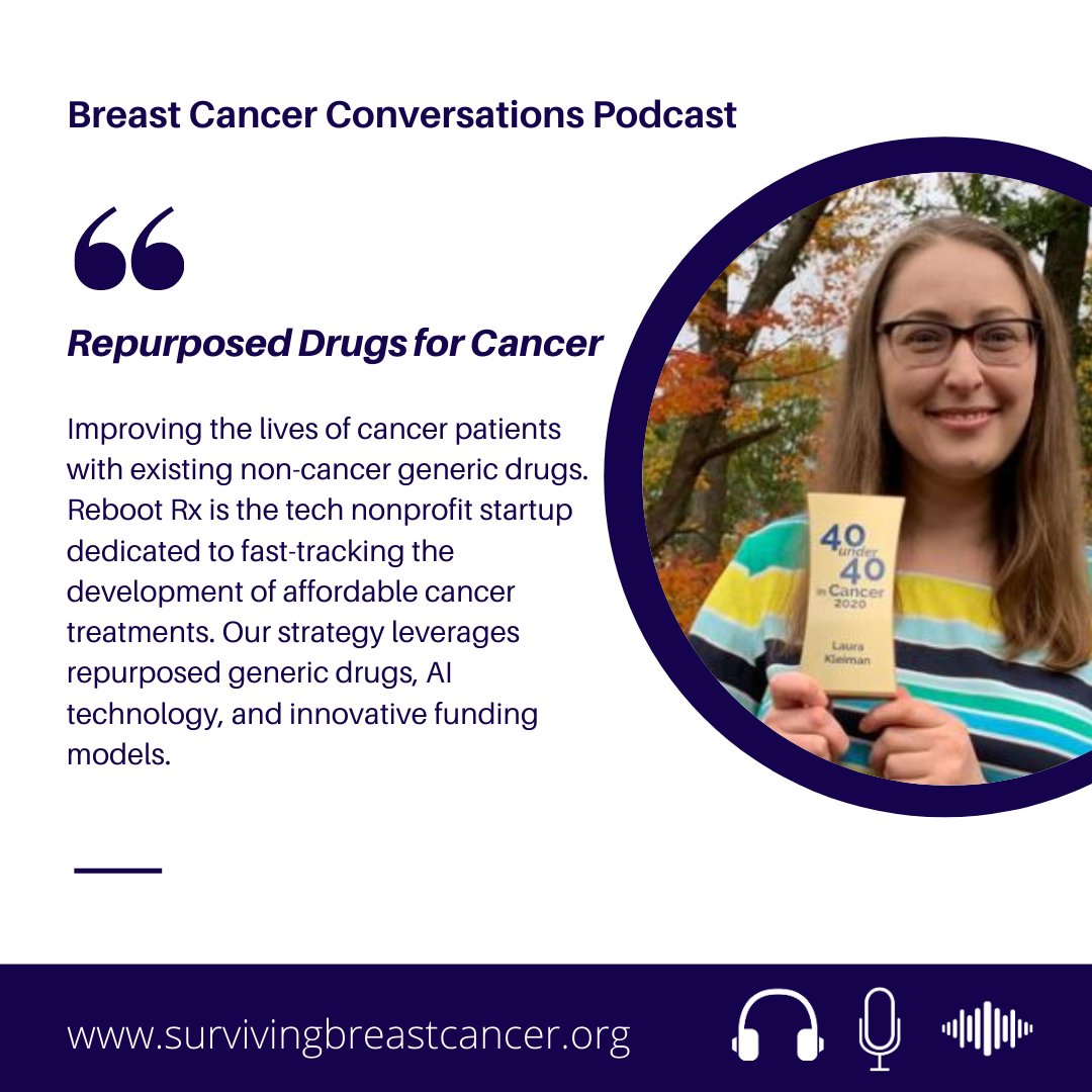 SBC_org's tweet photo. Today on the podcast #BreastCancerConversations, we speak with Founder and CEO Laura Kleiman from @Reboot_Rx and how her tech non-profit startup is improving the lives of cancer patients with existing non-cancer generic drugs. https://t.co/oXpI9nFz0l https://t.co/mhs07Q1xtA