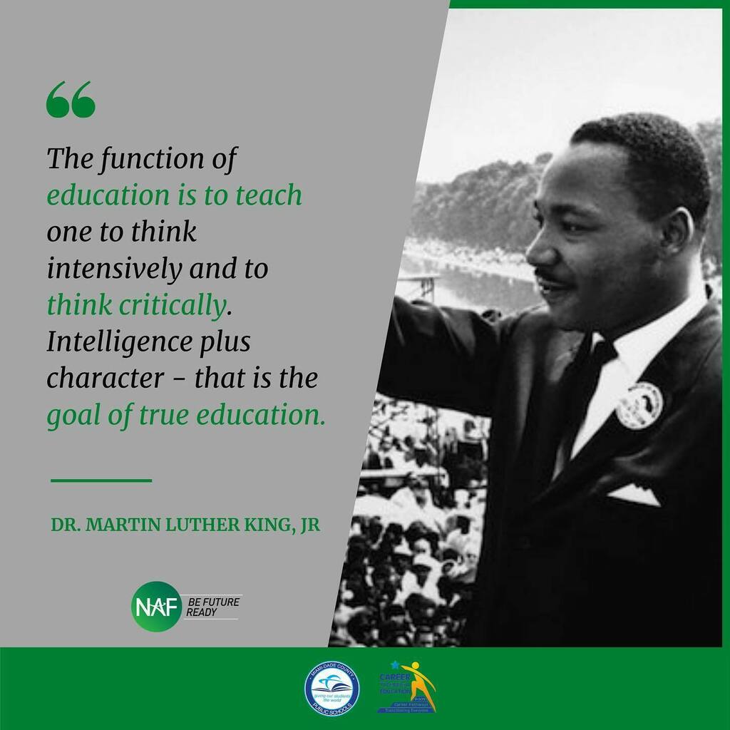 “The function of education is to teach one to think intensively and to think critically. Intelligence plus character - that is the goal of true education.” - Dr. Martin Luther King, JR. #mlkday #befutureready instagr.am/p/CKMISL4r_Dx/