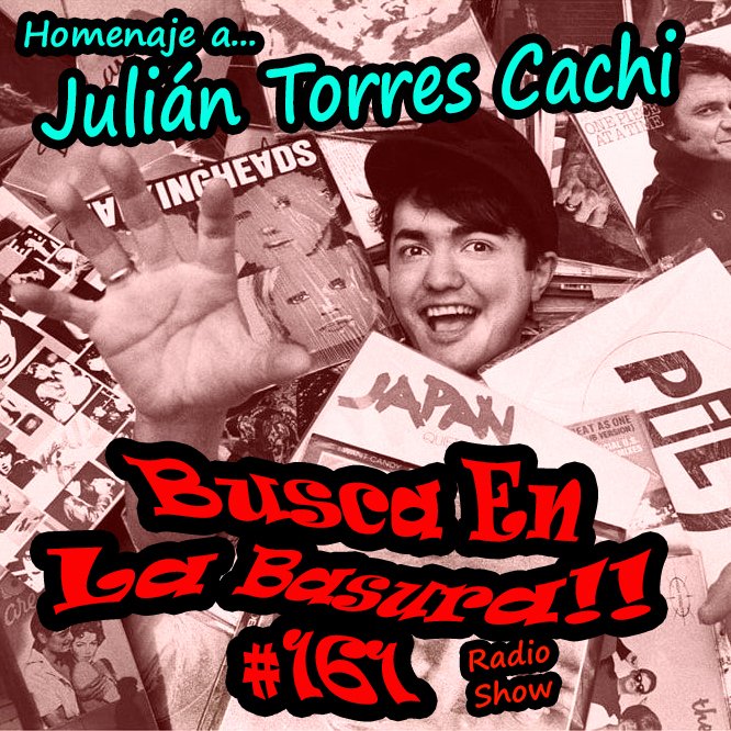 BazofiaRecords's tweet photo. BUSCA EN LA BASURA!! # 161. HOMENAJE A JULIÁN TORRES.(Sangre Española). Emisión del 23 /12/2020.
Sonó: HÉROES DEL SILENCIO. / MÁS BIRRAS./ THE FURTIVOS./ TAKO. / FERROBÓS./ DROGAS GUAIS. / JOHN LANDYS FANS. / COMBAYS. / DOGO Y MERCENARIOS. /
LINK: https://t.co/oRepzTlDzH https://t.co/KoV2lESi8U