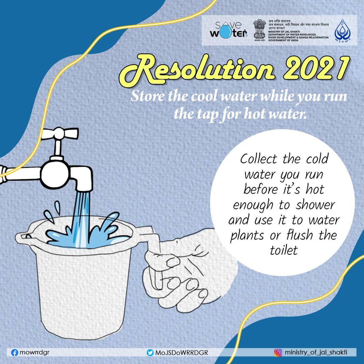 DoWRRDGR_MoJS's tweet photo. #Pledge2SaveWater In winters, we often leave the tap running until hot water comes out of the tap. Instead of running the water in drain, collect it in a mug and use the water to water plants or other purposes.
#Happy2021 #SaveWater #Resolution2021 https://t.co/8yi01NgTcP