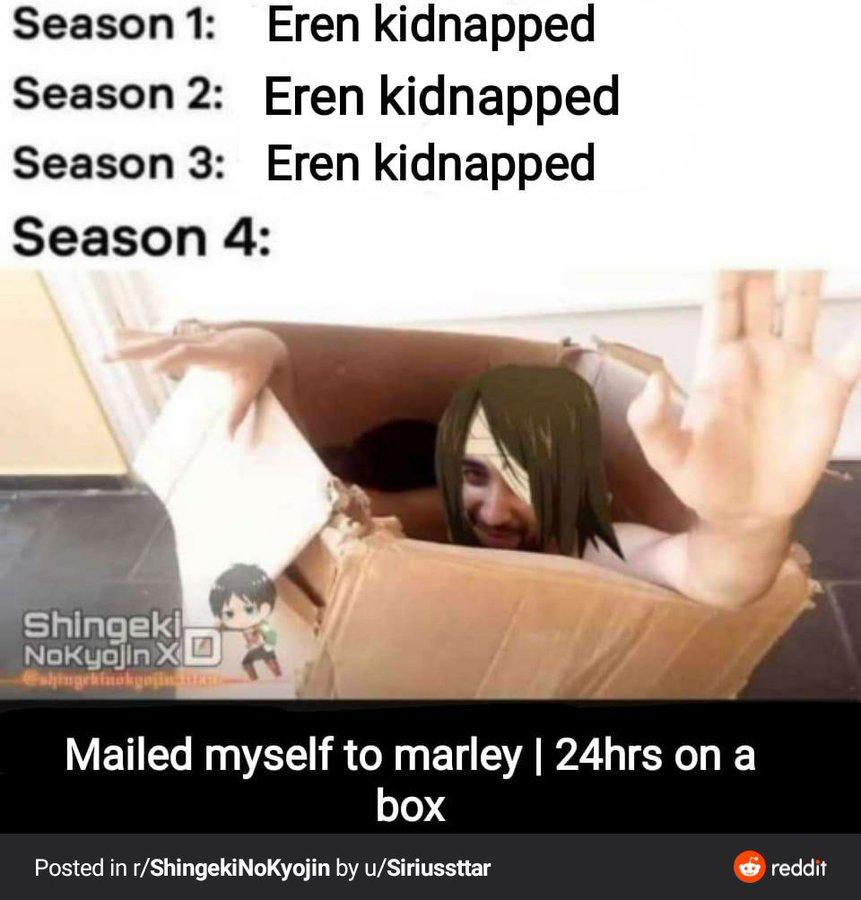 Eren ira droit en enfer c'est quoi ca wesh vraiment il vient de loin Mais quel haine ! Il devait avoir vraiment mahr de se faire kidnapper à chaque saison  https://twitter.com/TropicalMaku/status/1350803814400495617?s=20