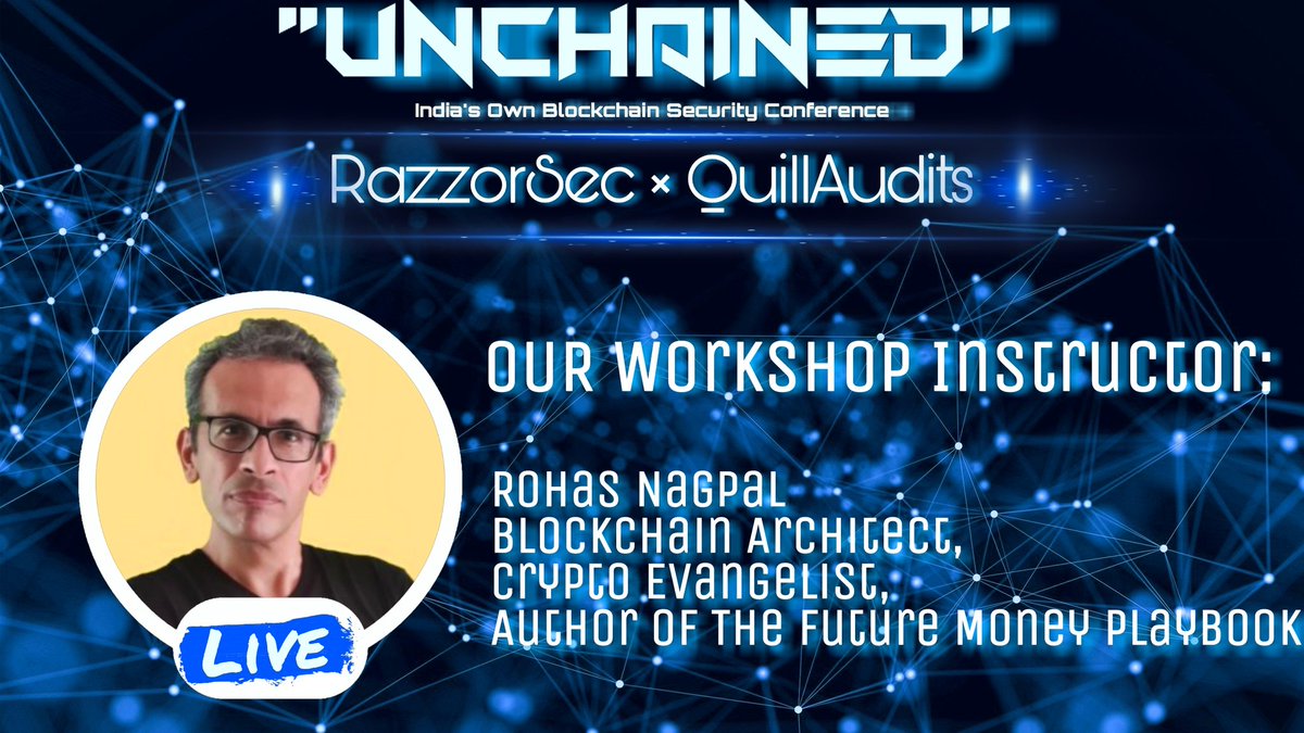 We're pleased to announce <a href="/rohasnagpal/">Rohas Nagpal</a> as esteemed workshop instructor in UnChained. He is a blockchain architect, crypto evangelist and the author of the Future Money Playbook. He has written 20+ books till date. 
#razzorsec #blockchain #blockchainsecurity #unchained