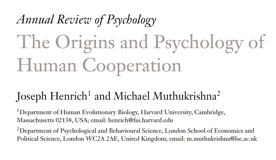 New paper on "The Origins and Psychology of Human Cooperation" in Annual Review of Psychology w/  @JoHenrich. Many mechanisms have been proposed to explain human cooperation. How well do they explain the breadth, intensity, & variation across societies, history, & domain? 1/