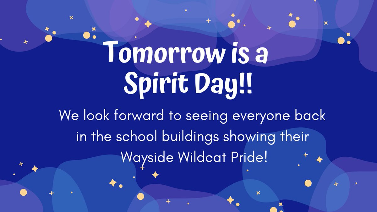 Students - see you tomorrow and don't forget it's a spirit wear day