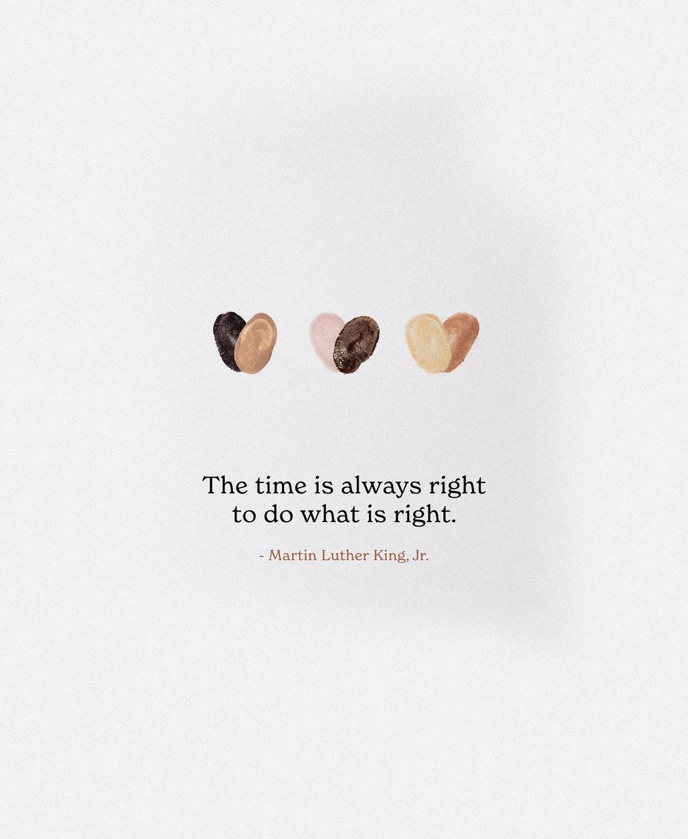 “The time is always right to do what is right.”