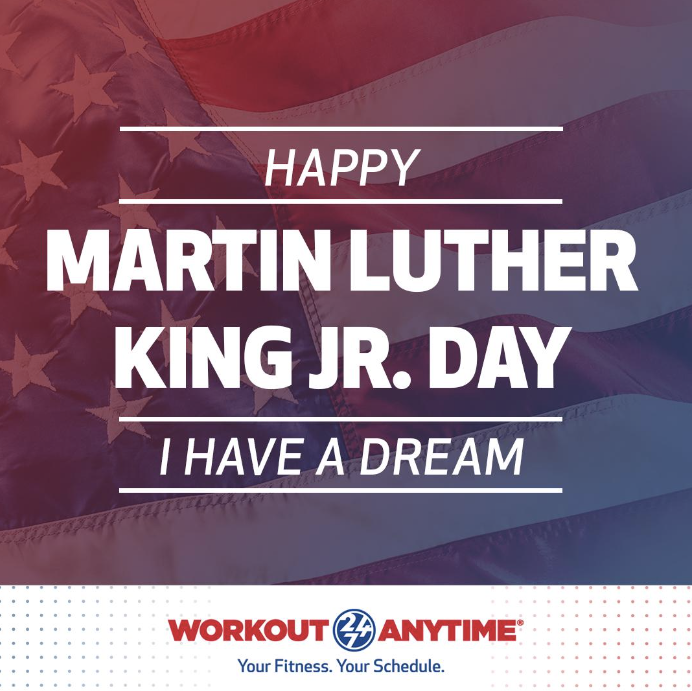 WOATHeath's tweet photo. Have a Blessed Martin Luther King Day! #workoutanytime #mlkday https://t.co/0GyQj9Q93J