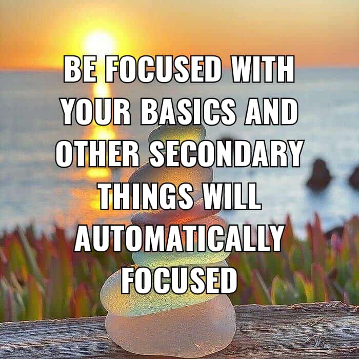 Be #focused with your #basics and other #secondary things will automatically focused
.
.
.
.
#life #motivation #thoughts #nature #naturethoughts #naturephotography #hvspeaks #Success #mind #mindset #inspirational #goals #you #thoughtoftheday #travelthoughts #hard #break