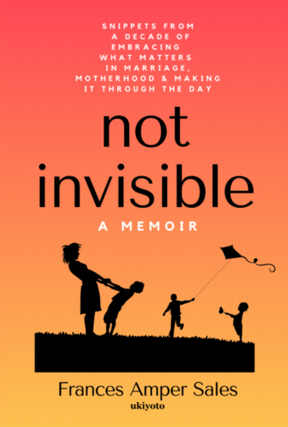 FrancesASales's tweet photo. I'm thrilled to announce that I am now a book author! Please check out #NotInvisibleBook, available now on Kindle and Amazon. https://t.co/XiY4VAogqo #books #writers #authors #authorlife #memoirs https://t.co/cZUO3ySmz7