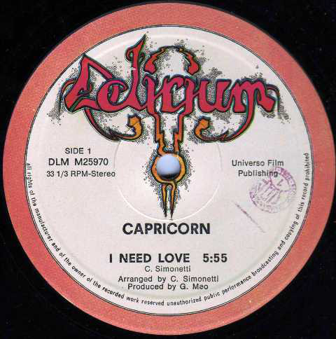 Capricorn – I Need LoveItalo disco was basically a handful of people bunging out numbers under a host of aliases. This is Claudio Simonetti who was also in prog-spookers/ horror soundtrackers Goblin, but also put out tunes such as Easy Going’s Baby I Love You too. INTENSE.