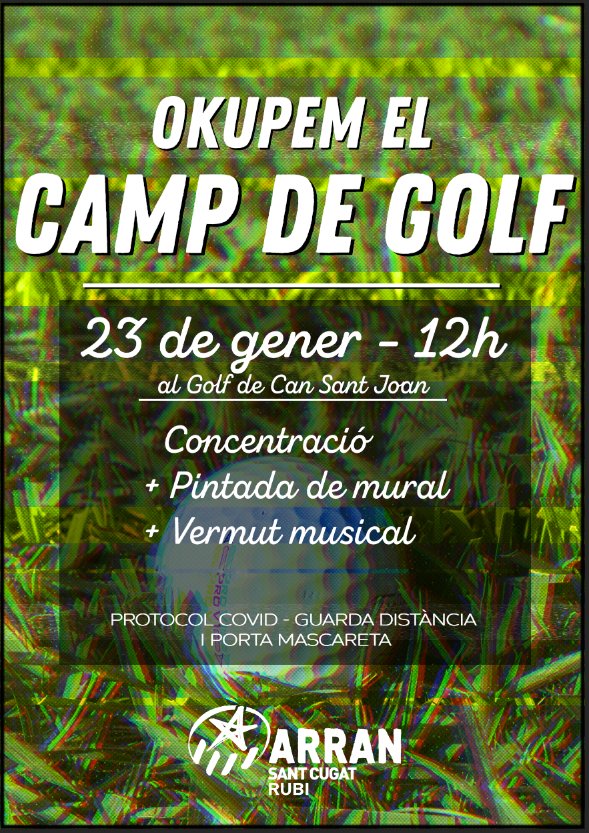 ArranStCugat's tweet photo. ⛳ACTE #23G ⛳

El proper dissabte fem un acte enmarcat a la campanya "No volem cap golf" amb les companyes d'@Arranrubi https://t.co/8pJF7NAzbd