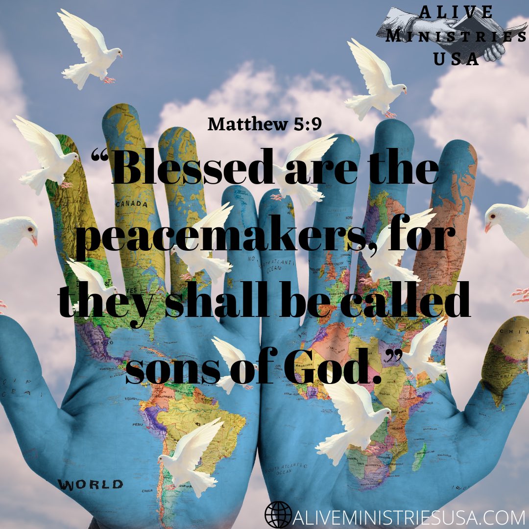 alive_usa's tweet photo. #Blessed are the #peacemakers, for not only will they be called the #sons of #God but on the day of #Resurrection will be publicly declared #adopted into the #family of God! In what ways can you be a #peacemaker today? https://t.co/h4Kd18yP1l #peace #LoveOneAnother #Jesus https://t.co/0u5iU68itE