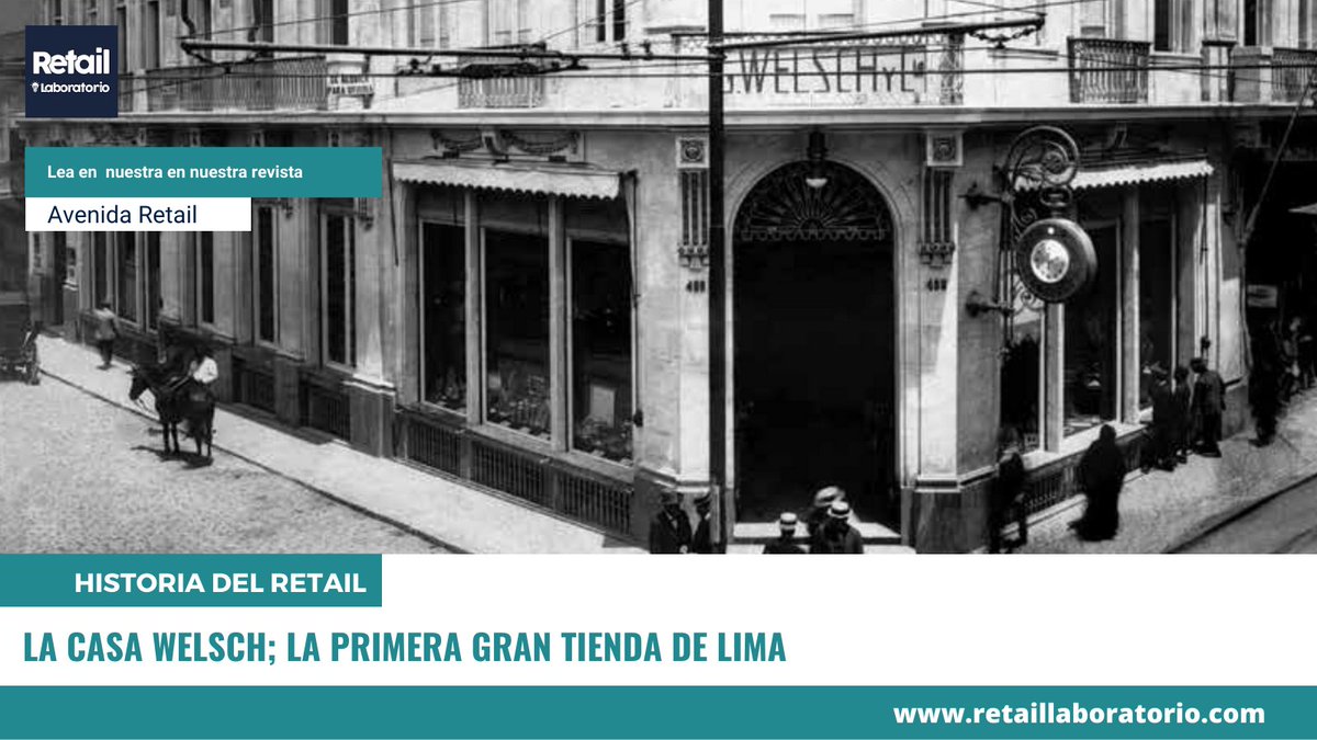 RetailLaborator's tweet image. Lea en nuestra Revista: Avenida Retail
En una época en que las Tiendas Departamentales florecían en las grandes ciudades del mundo; en Lima se abrió a inicios del Siglo XX, la Casa Welsch, de lejos la tienda más exclusiva de Lima. Conozca la historia.

▪️avenidaretail.com