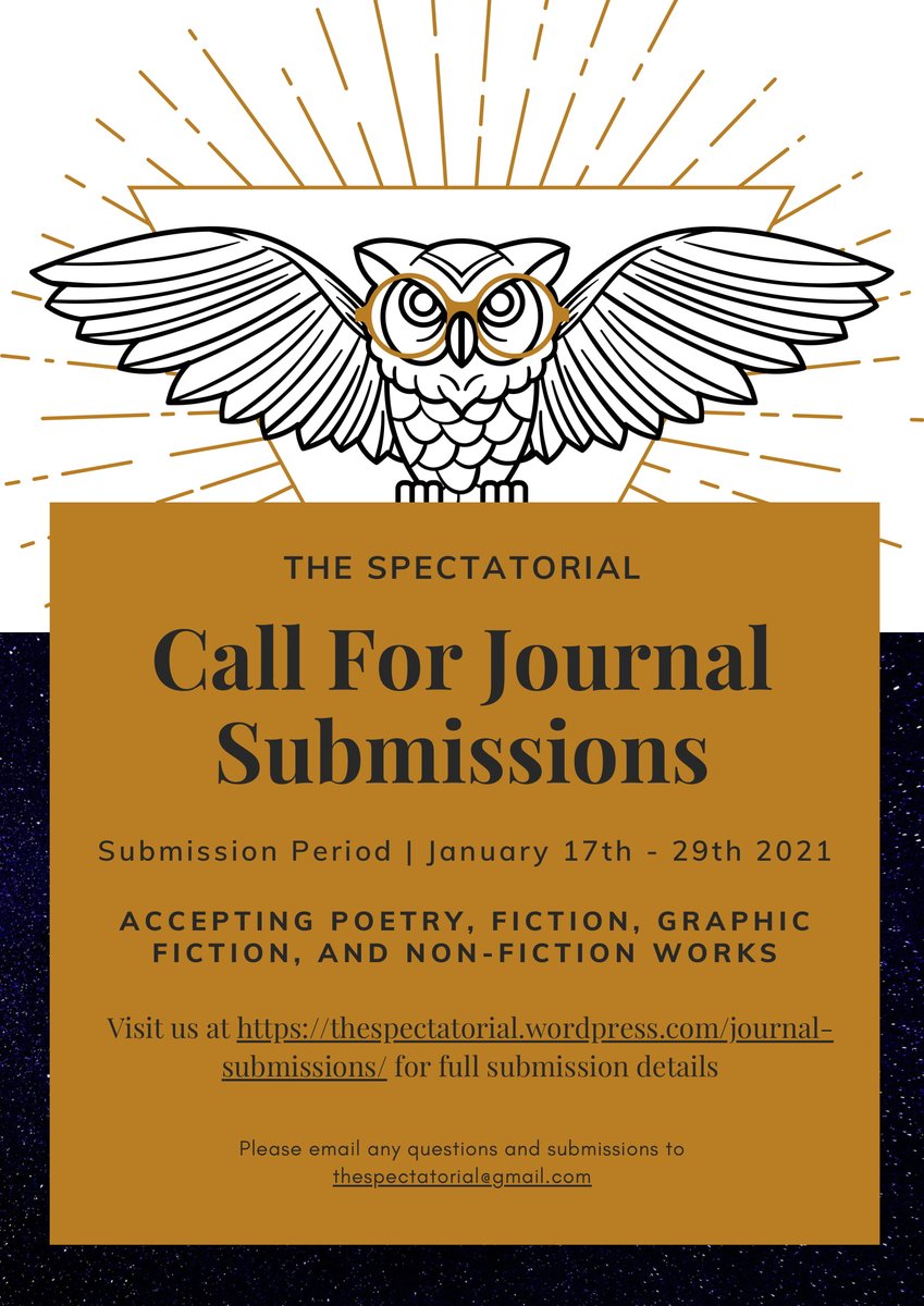 TheSpectatorial's tweet photo. New year, new opportunities! The Spectatorial's submission period is now open! Check out the image for details😁 https://t.co/SX35PLYalC