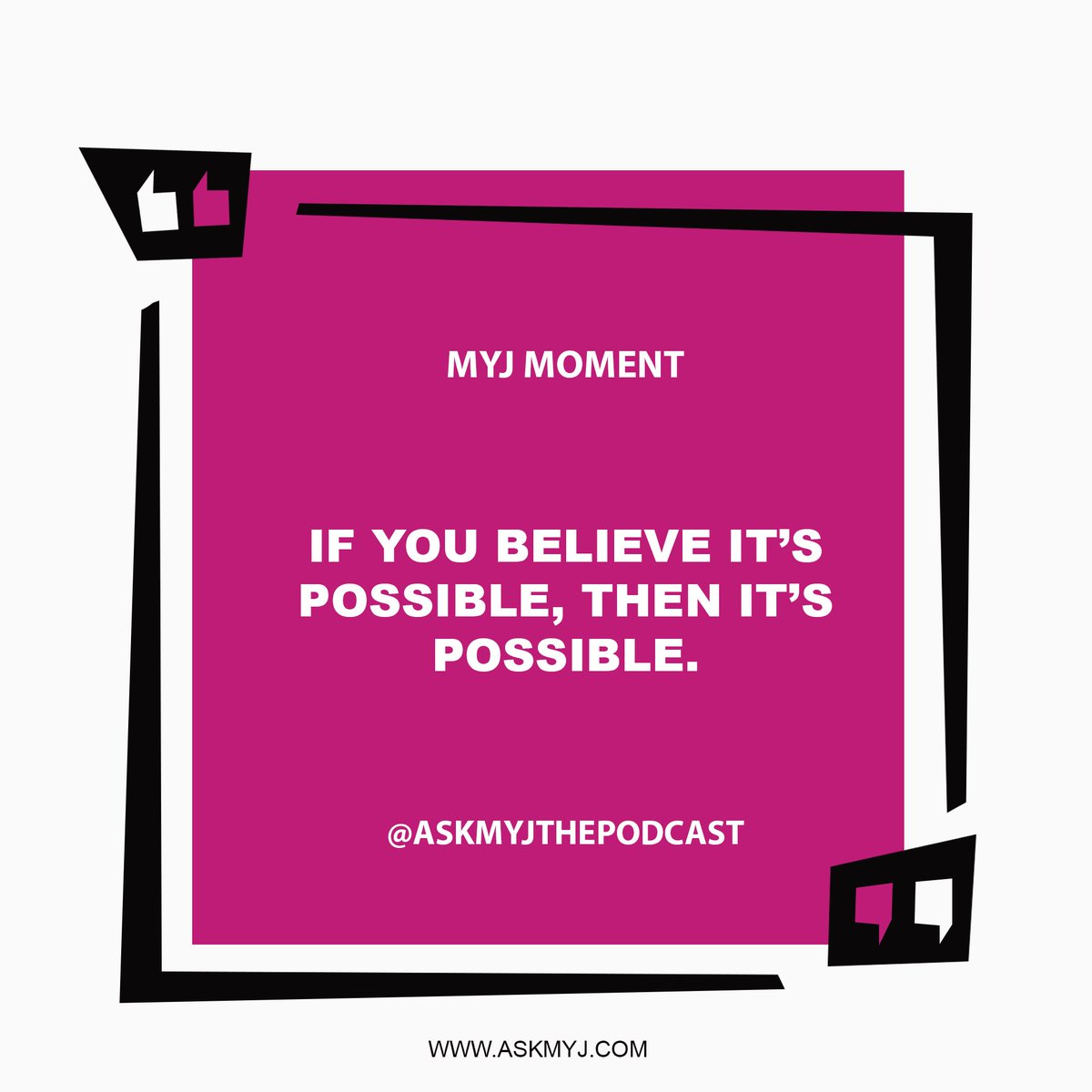 AskMyjThePod's tweet photo. The beauty in believing is that whatever you believe is possible will be possible. It starts with believing. https://t.co/M4Tj68uuYF